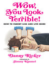 Imagen de portada para Wow, You Look Terrible!